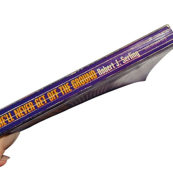 She ll Never Get Off The Ground By Robert J. Serling Paperback Vintage Book - Picture 2 of 6